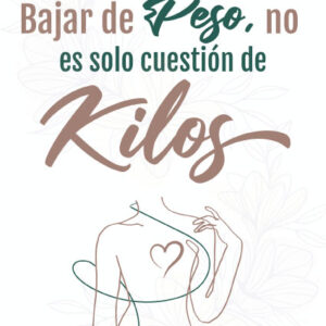 Bajar de peso no es solo cuestión de kilos