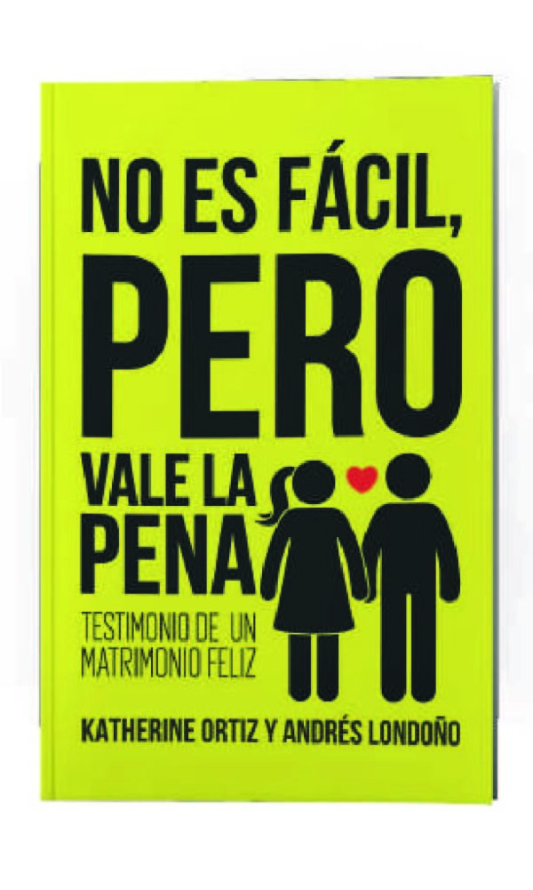 No es fácil pero vale la pena
